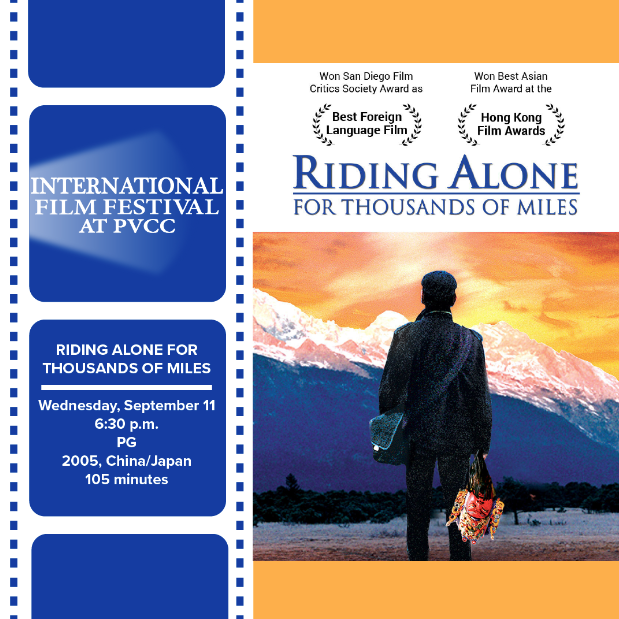 IFF: RIDING ALONE FOR THOUSANDS OF MILES (China/Japan; 2005, PG)