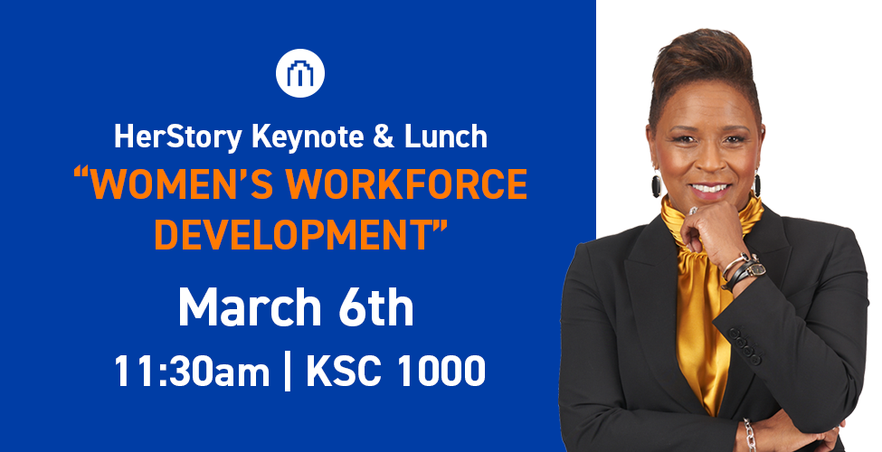 HerStory Keynote & Lunch “Women’s Workforce Development”