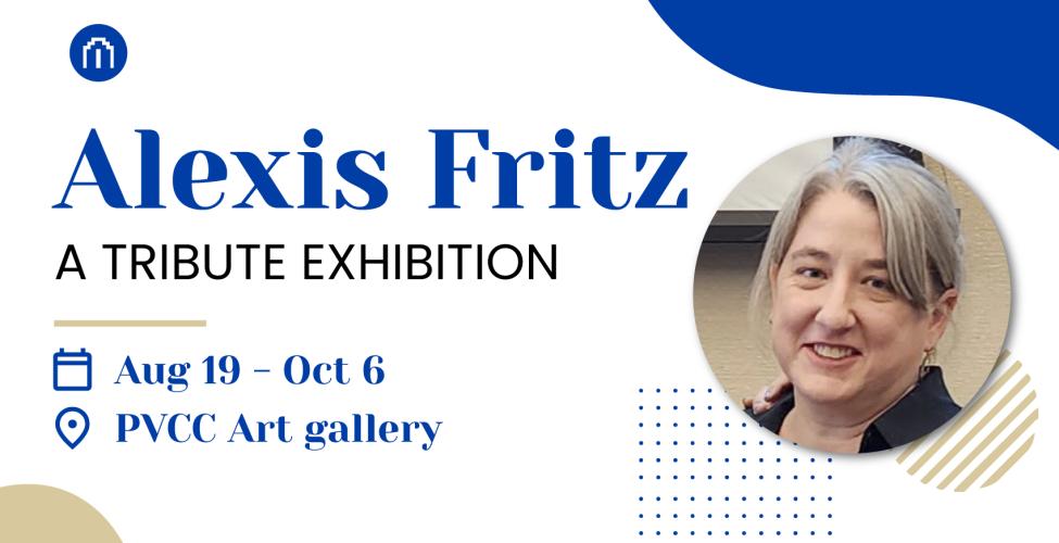 Alexis Fritz - A Tribute Exhibition