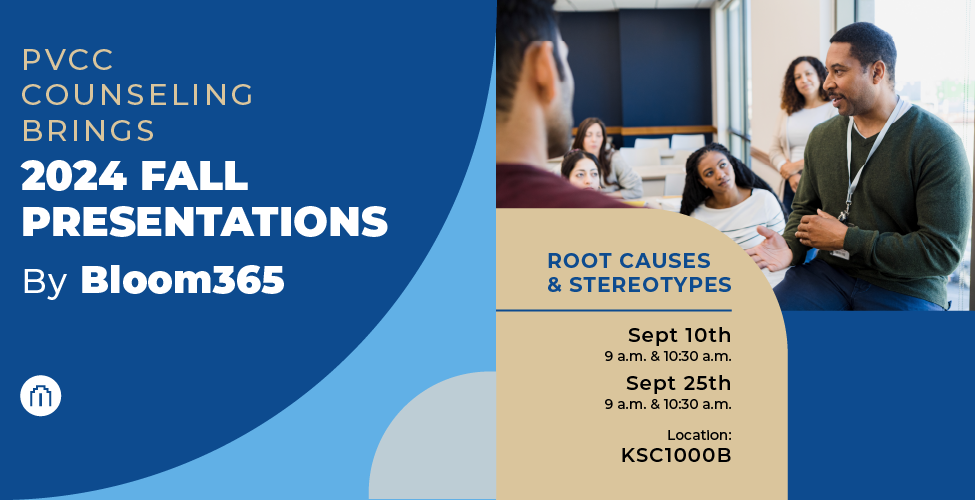 PVCC Counseling Presents: Root Causes & Stereotypes