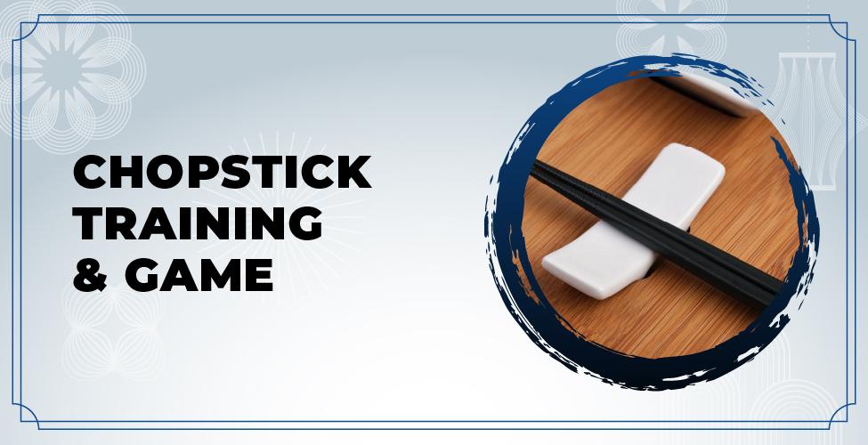 Chopstick Training & Game