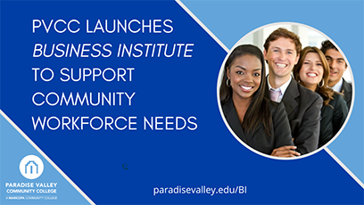 Business Institute  to Support Community Workforce Needs