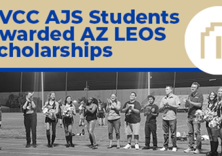 PVCC AJS Students Awarded AZ LEOS Scholarships